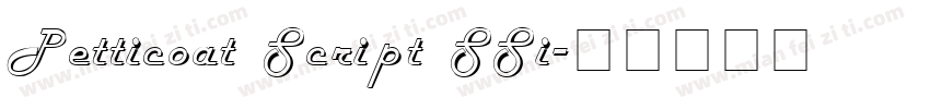Petticoat Script SSi字体转换